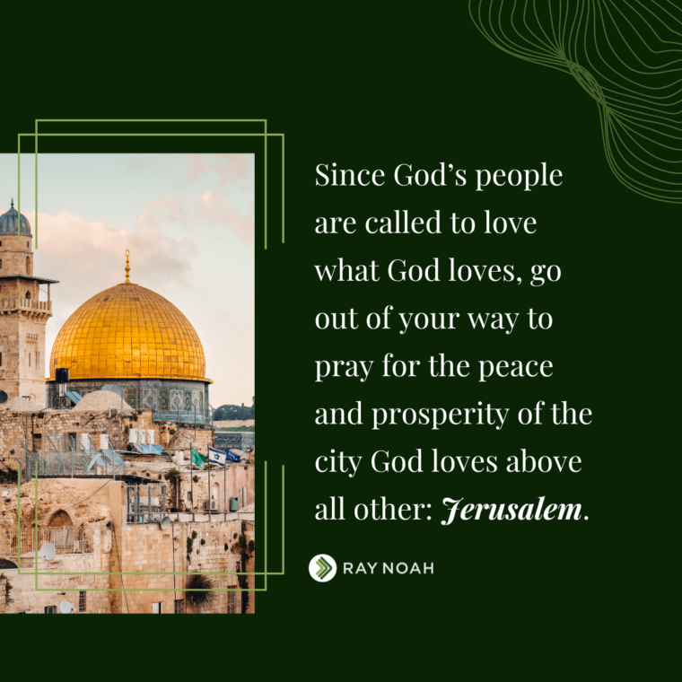 O Jerusalem - Ray Noah Blog