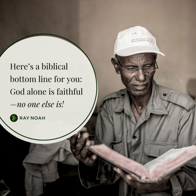 Everlastingly Faithful - Ray Noah Blog