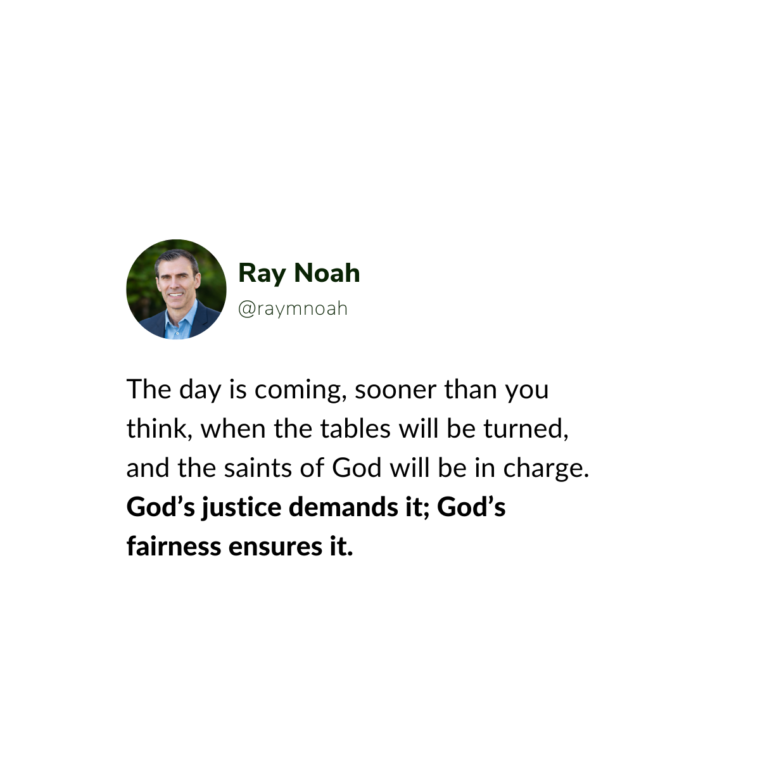 The Tables Will Be Turned - Ray Noah Blog